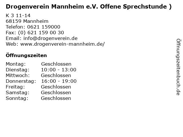 Drogenverein Mannheim e.V. Offene Sprechstunde ) in Mannheim: Adresse und Öffnungszeiten