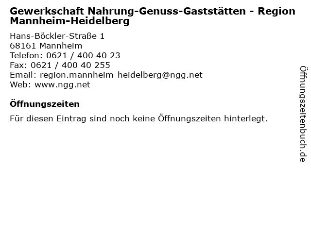 Gewerkschaft Nahrung-Genuss-Gaststätten - Region Mannheim-Heidelberg in Mannheim: Adresse und Öffnungszeiten