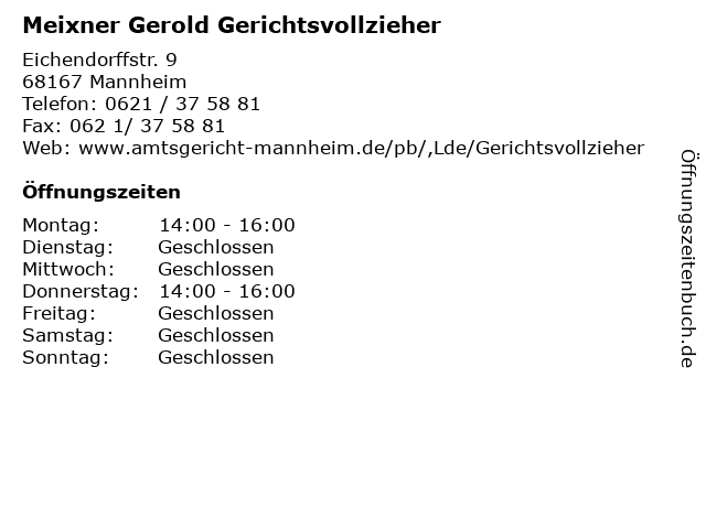 Meixner Gerold Gerichtsvollzieher in Mannheim: Adresse und Öffnungszeiten