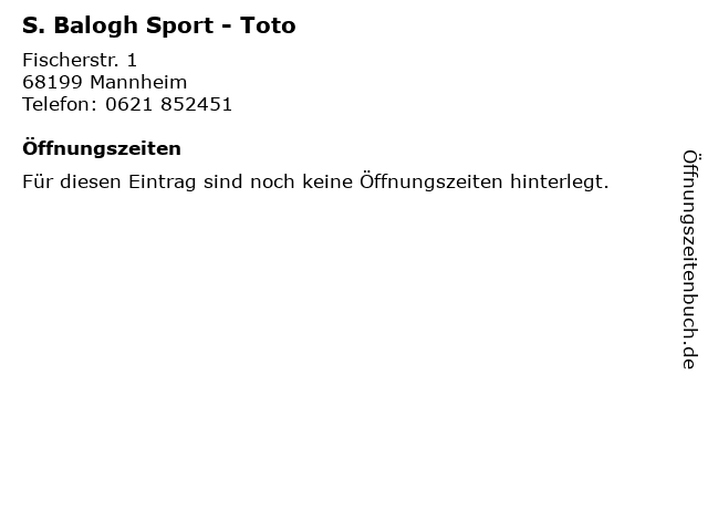 S. Balogh Sport - Toto in Mannheim: Adresse und Öffnungszeiten