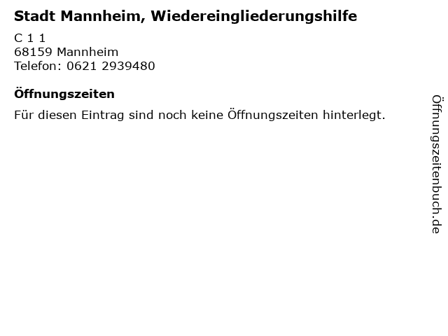 Stadt Mannheim, Wiedereingliederungshilfe in Mannheim: Adresse und Öffnungszeiten