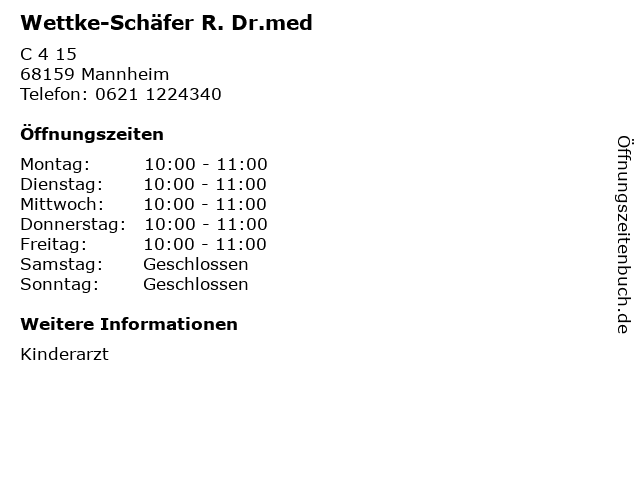 Wettke-Schäfer R. Dr.med in Mannheim: Adresse und Öffnungszeiten