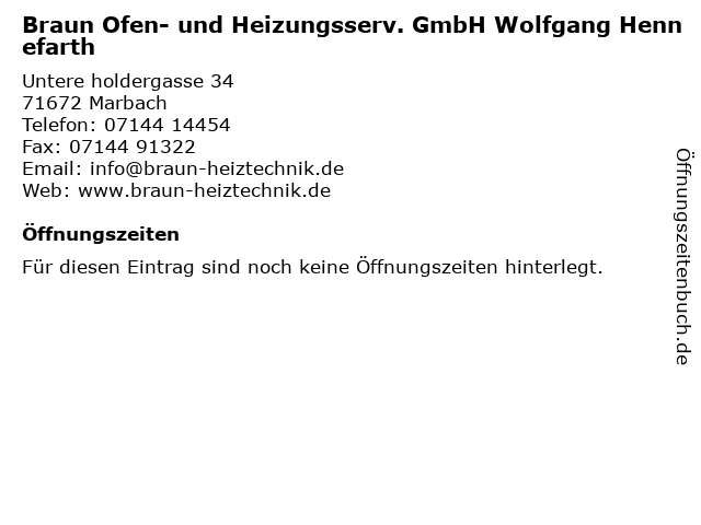Braun Ofen- und Heizungsserv. GmbH Wolfgang Hennefarth in Marbach: Adresse und Öffnungszeiten