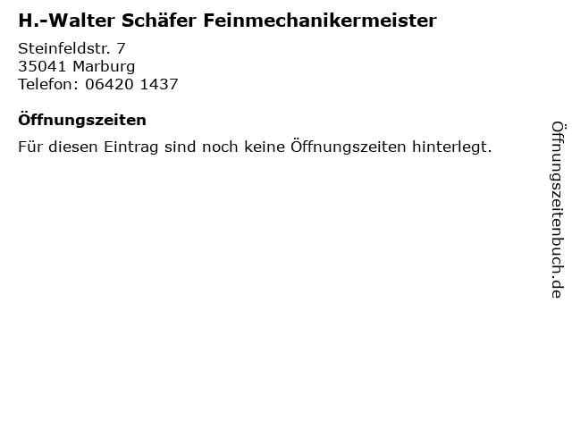 H.-Walter Schäfer Feinmechanikermeister in Marburg: Adresse und Öffnungszeiten