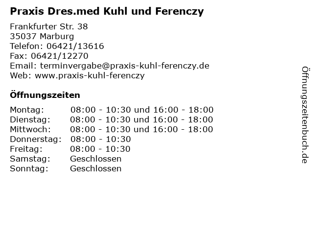 Praxis Dres.med Kuhl und Ferenczy in Marburg: Adresse und Öffnungszeiten