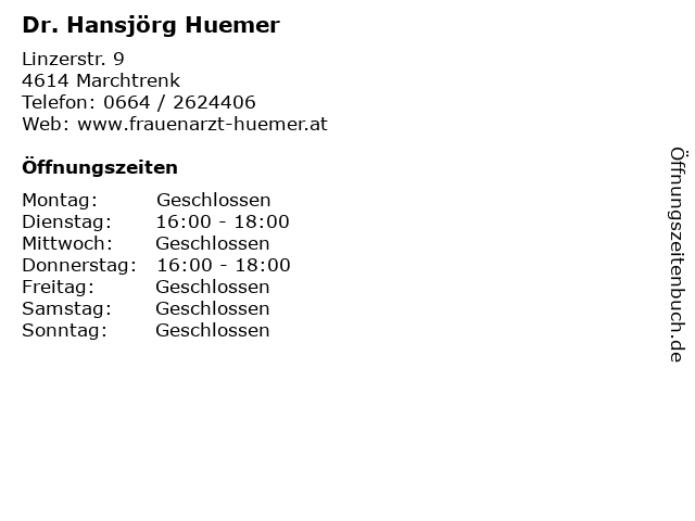 Dr. Hansjörg Huemer in Marchtrenk: Adresse und Öffnungszeiten