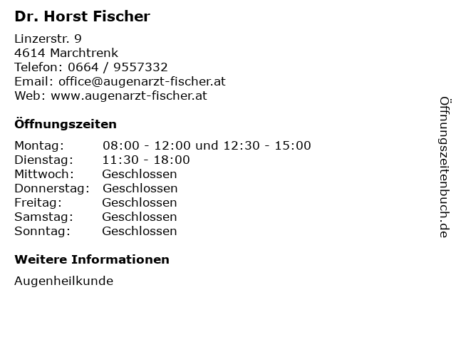 Dr. Horst Fischer in Marchtrenk: Adresse und Öffnungszeiten