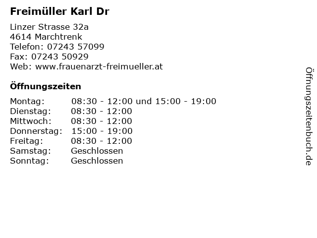 Freimüller Karl Dr in Marchtrenk: Adresse und Öffnungszeiten