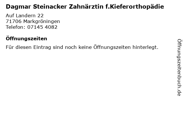 Dagmar Steinacker Zahnärztin f.Kieferorthopädie in Markgröningen: Adresse und Öffnungszeiten