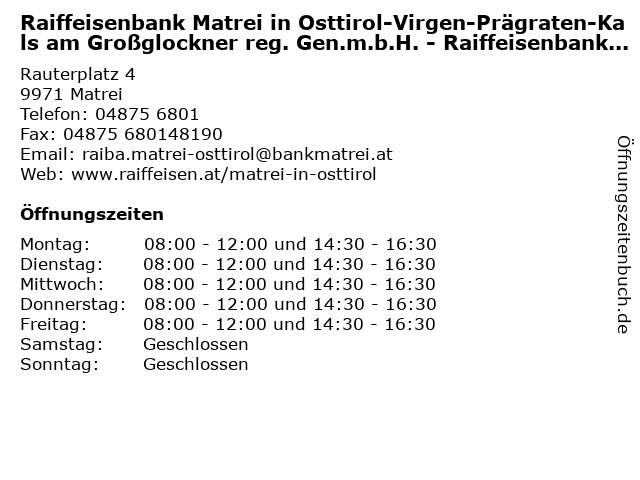 Raiffeisenbank Matrei in Osttirol-Virgen-Prägraten-Kals am Großglockner reg. Gen.m.b.H. - Raiffeisenbank Matrei in Matrei: Adresse und Öffnungszeiten