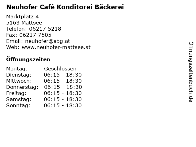 Neuhofer Café Konditorei Bäckerei in Mattsee: Adresse und Öffnungszeiten