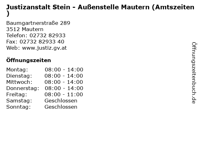 Justizanstalt Stein - Außenstelle Mautern (Amtszeiten) in Mautern: Adresse und Öffnungszeiten