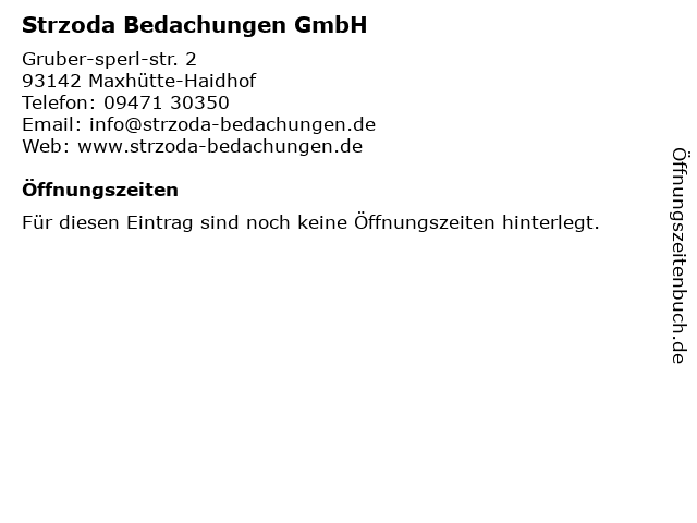 Strzoda Bedachungen GmbH in Maxhütte-Haidhof: Adresse und Öffnungszeiten