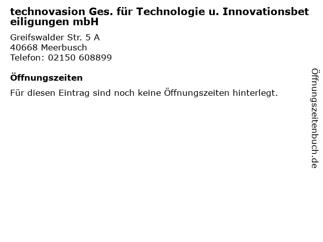 technovasion Ges. für Technologie u. Innovationsbeteiligungen mbH in Meerbusch: Adresse und Öffnungszeiten