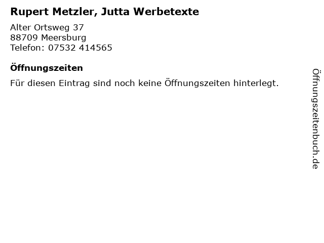 Rupert Metzler, Jutta Werbetexte in Meersburg: Adresse und Öffnungszeiten