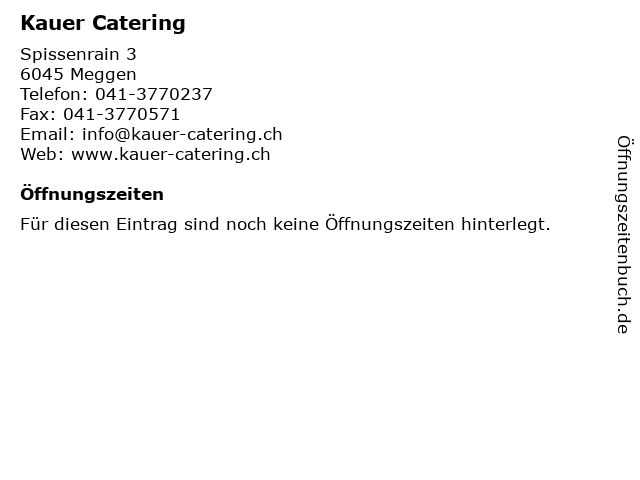 Kauer Catering in Meggen: Adresse und Öffnungszeiten