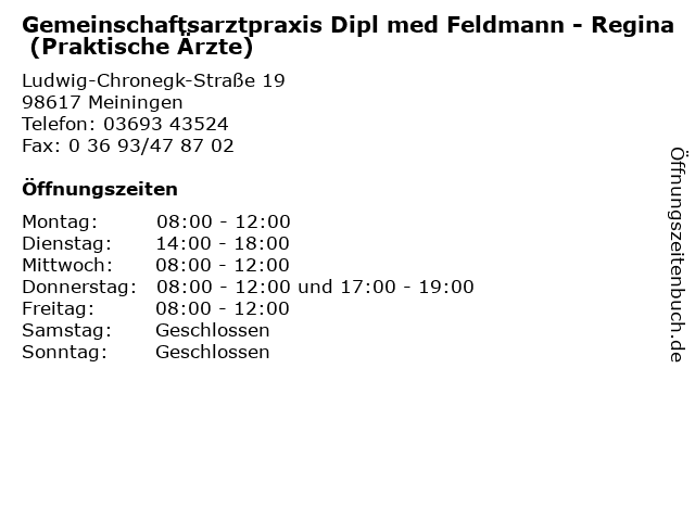 Gemeinschaftsarztpraxis Dipl med Feldmann - Regina (Praktische Ärzte) in Meiningen: Adresse und Öffnungszeiten