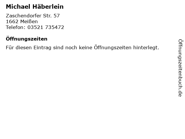Michael Häberlein in Meißen: Adresse und Öffnungszeiten