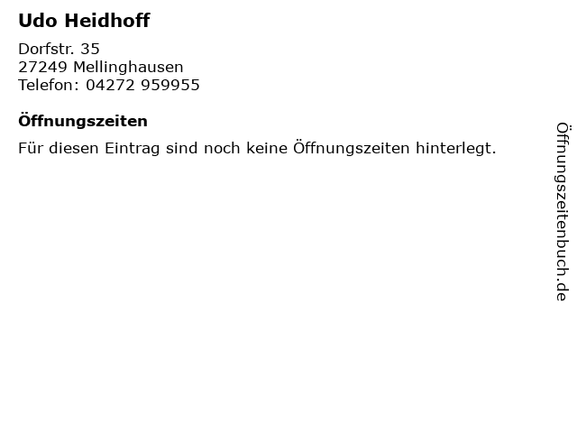 Udo Heidhoff in Mellinghausen: Adresse und Öffnungszeiten