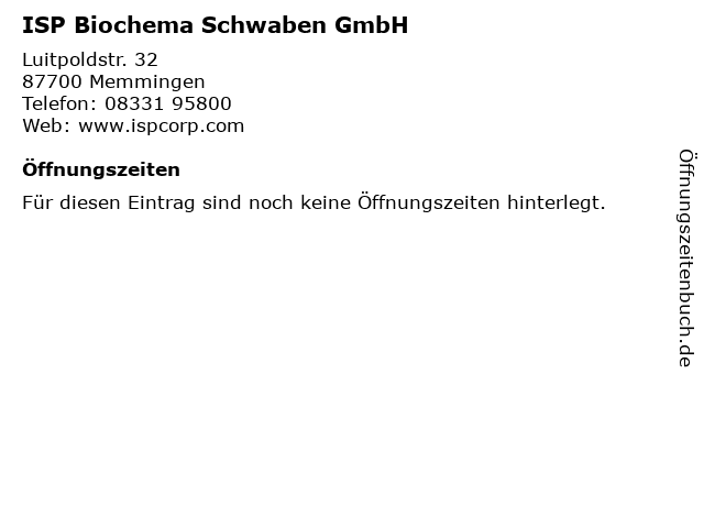 ISP Biochema Schwaben GmbH in Memmingen: Adresse und Öffnungszeiten