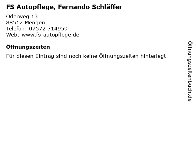 FS Autopflege, Fernando Schläffer in Mengen: Adresse und Öffnungszeiten