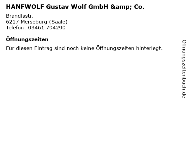 HANFWOLF Gustav Wolf GmbH & Co. in Merseburg (Saale): Adresse und Öffnungszeiten