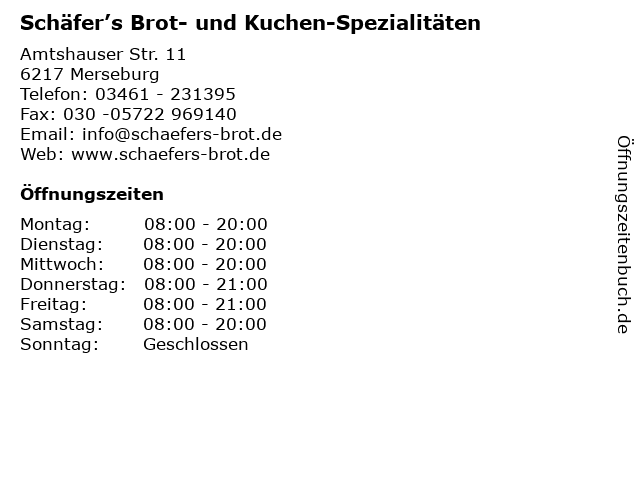 Schäfer’s Brot- und Kuchen-Spezialitäten in Merseburg: Adresse und Öffnungszeiten