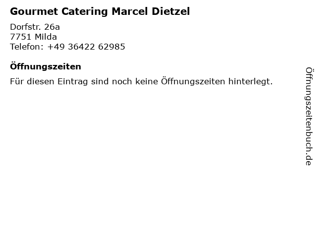 Gourmet Catering Marcel Dietzel in Milda: Adresse und Öffnungszeiten