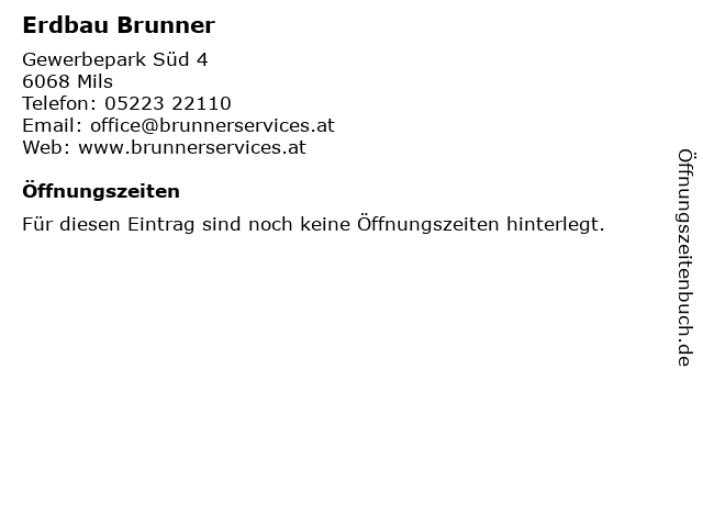 Erdbau Brunner in Mils: Adresse und Öffnungszeiten
