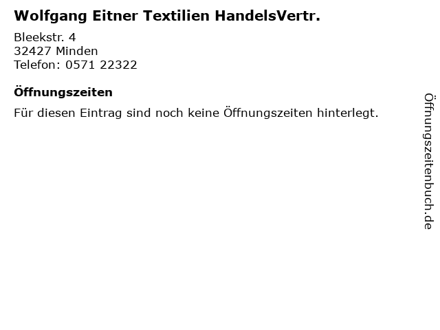 Wolfgang Eitner Textilien HandelsVertr. in Minden: Adresse und Öffnungszeiten