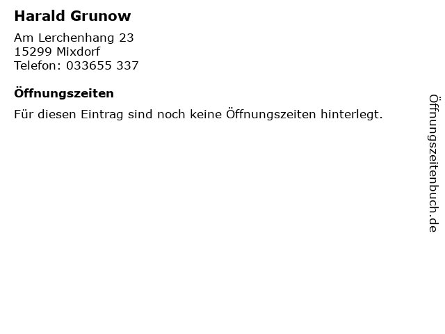 Harald Grunow in Mixdorf: Adresse und Öffnungszeiten