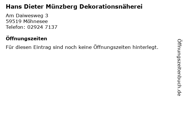 Hans Dieter Münzberg Dekorationsnäherei in Möhnesee: Adresse und Öffnungszeiten