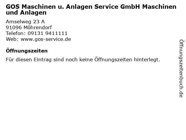 GOS Maschinen u. Anlagen Service GmbH Maschinen und Anlagen in Möhrendorf: Adresse und Öffnungszeiten