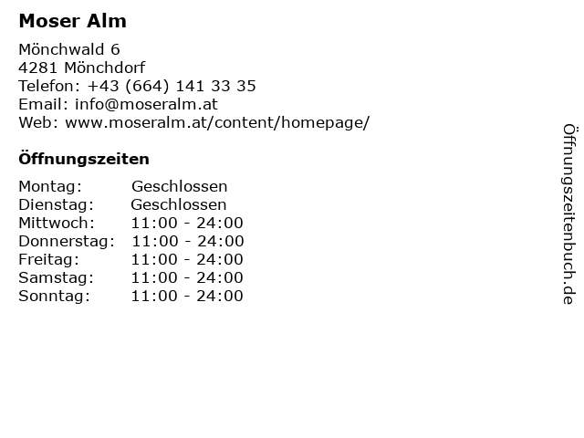 Moser Alm in Mönchdorf: Adresse und Öffnungszeiten