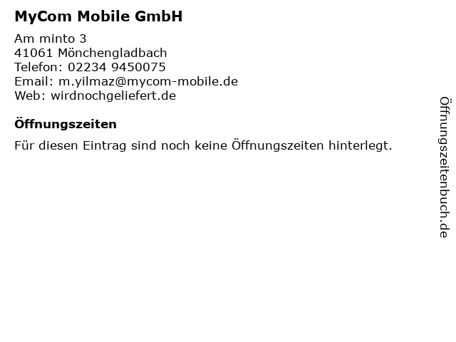 MyCom Mobile GmbH in Mönchengladbach: Adresse und Öffnungszeiten