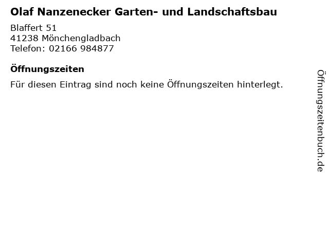 Olaf Nanzenecker Garten- und Landschaftsbau in Mönchengladbach: Adresse und Öffnungszeiten