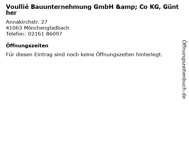 Voullié Bauunternehmung GmbH & Co KG, Günther in Mönchengladbach: Adresse und Öffnungszeiten