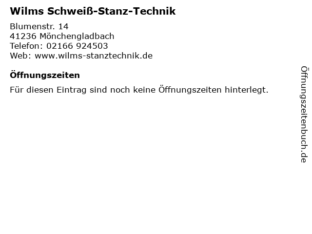 Wilms Schweiß-Stanz-Technik in Mönchengladbach: Adresse und Öffnungszeiten