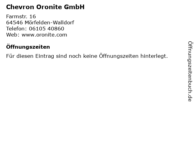 Chevron Oronite GmbH in Mörfelden-Walldorf: Adresse und Öffnungszeiten