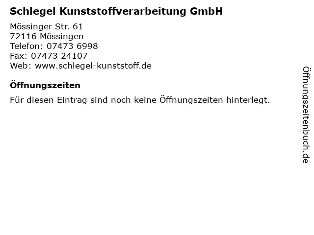 Schlegel Kunststoffverarbeitung GmbH in Mössingen: Adresse und Öffnungszeiten