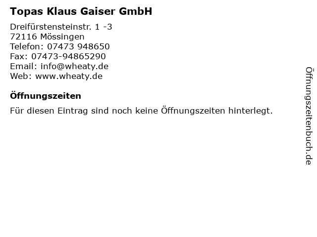 Topas Klaus Gaiser GmbH in Mössingen: Adresse und Öffnungszeiten