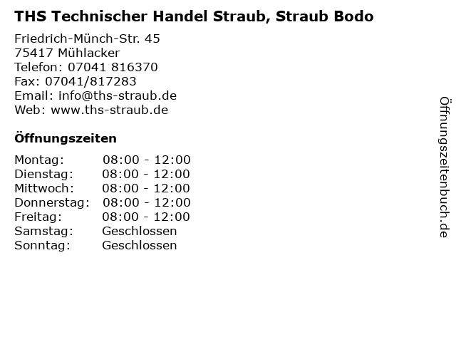 THS Technischer Handel Straub, Straub Bodo in Mühlacker: Adresse und Öffnungszeiten