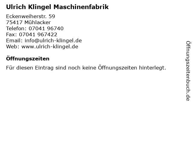 Ulrich Klingel Maschinenfabrik in Mühlacker: Adresse und Öffnungszeiten