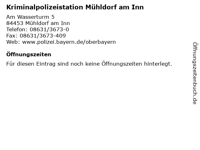 Kriminalpolizeistation Mühldorf am Inn in Mühldorf am Inn: Adresse und Öffnungszeiten