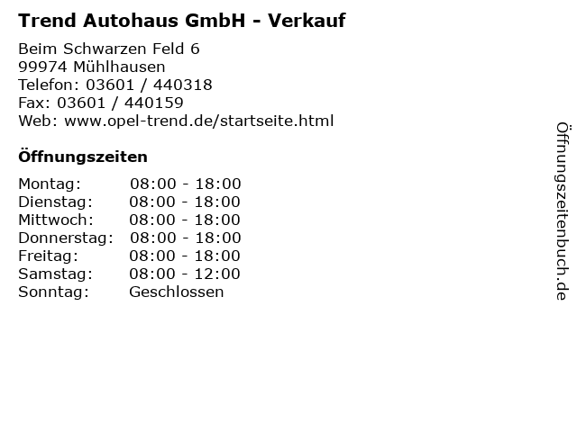 Trend Autohaus GmbH - Verkauf in Mühlhausen: Adresse und Öffnungszeiten