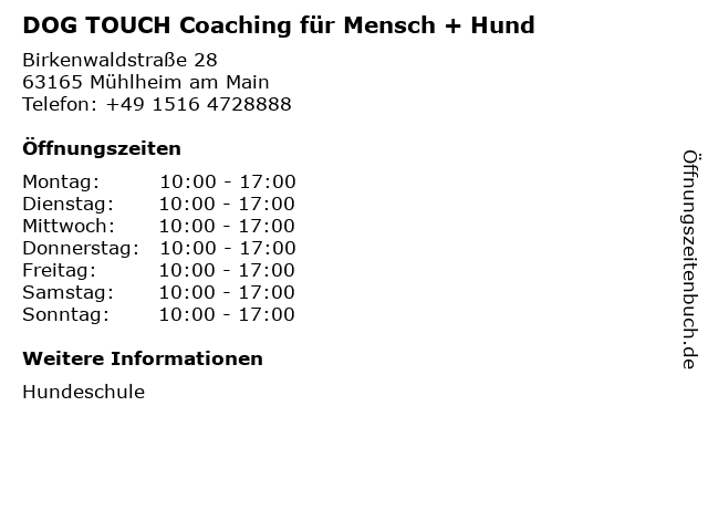 DOG TOUCH Coaching für Mensch + Hund in Mühlheim am Main: Adresse und Öffnungszeiten