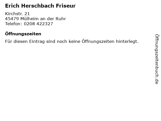 Erich Herschbach Friseur in Mülheim an der Ruhr: Adresse und Öffnungszeiten