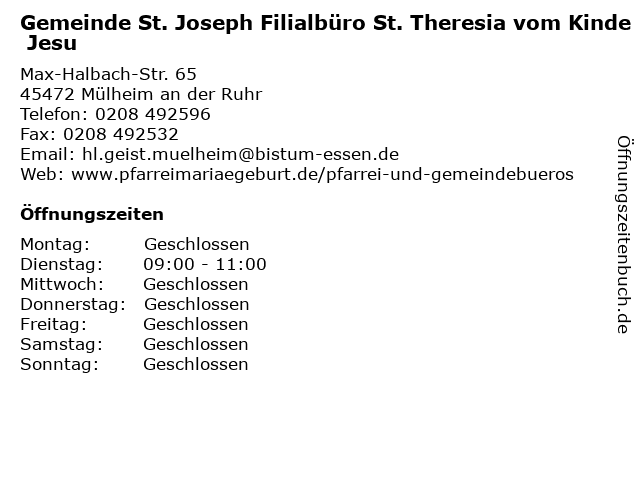 Gemeinde St. Joseph Filialbüro St. Theresia vom Kinde Jesu in Mülheim an der Ruhr: Adresse und Öffnungszeiten