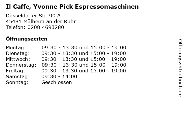 Il Caffe, Yvonne Pick Espressomaschinen in Mülheim an der Ruhr: Adresse und Öffnungszeiten