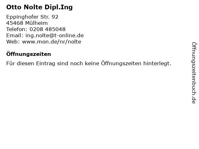 Otto Nolte Dipl.Ing in Mülheim an der Ruhr: Adresse und Öffnungszeiten